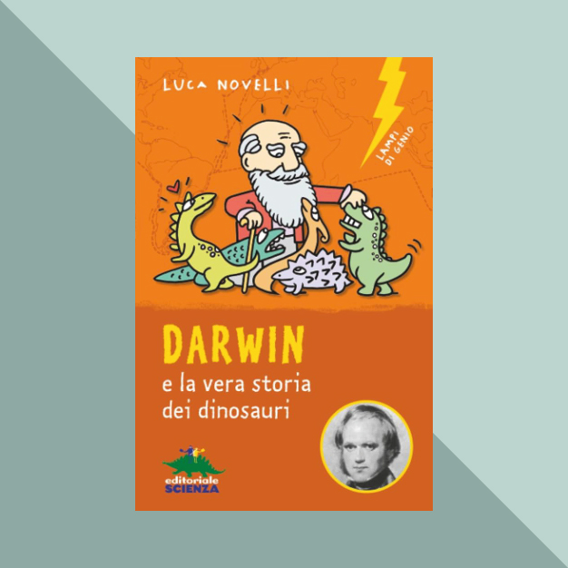 Darwin E La Vera Storia Dei Dinosauri